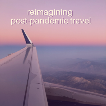 reimagining post-pandemic travel